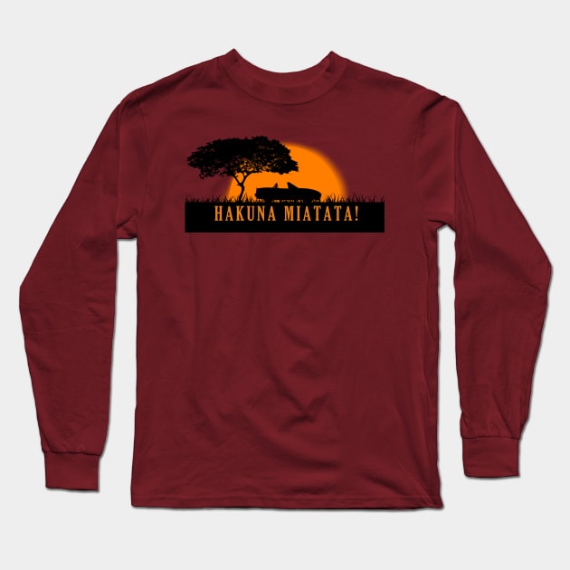 Hakuna Miata - Ta v1 Long Sleeve T-Shirt by mudfleap